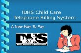 IDHS Child Care     Telephone Billing System