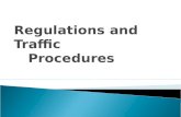 Regulations and Traffic    Procedures