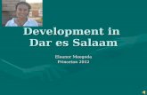 Development in  Dar es Salaam