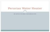 Peruvian Water Heater