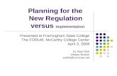 Planning for the  New Regulation  versus  Implementation