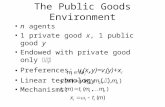 The Public Goods Environment