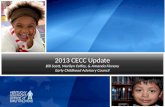 2013 CECC Update Bill Scott, Marilyn Coffey, & Amanda Flanary Early Childhood Advisory Council