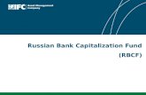 Russian Bank Capitalization Fund (RBCF)
