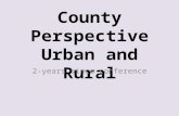 County Perspective Urban and Rural