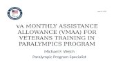 VA monthly Assistance Allowance (VMAA) for veterans training in paralympics Program