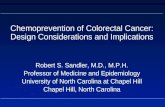 Chemoprevention of Colorectal Cancer: Design Considerations and Implications