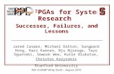 Using  FPGAs  for Systems Research  Successes, Failures, and Lessons