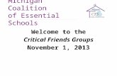 Welcome to the Critical Friends Groups November 1, 2013