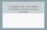 Chapter 28: The New Frontier and the Great Society