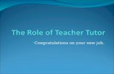 The Role of Teacher Tutor