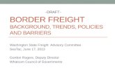 Border Freight  Background, Trends, Policies and Barriers