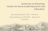 University of Wyoming  Center  for Rural Health Research and  Education
