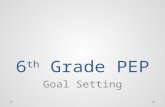 6 th  Grade PEP