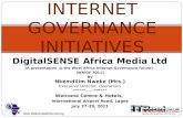 INTERNET GOVERNANCE INITIATIVES