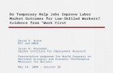 David H. Autor MIT and NBER Susan N. Houseman Upjohn Institute for Employment Research