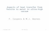 Aspects of heat transfer from ferrite to metal in ultra-high vacuum