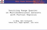 Servicing Range Queries  on Multidimensional Datasets with Partial Replicas