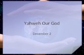 Yahweh Our God