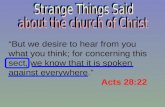Strange Things Said about the church of Christ