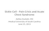 Sickle Cell - Pain Crisis and Acute Chest Syndrome