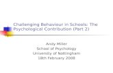 Challenging Behaviour in Schools: The Psychological Contribution (Part 2)