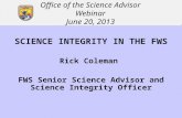 SCIENCE INTEGRITY IN THE  FWS Rick  Coleman