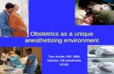 Obstetrics as a unique anesthetizing environment