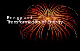 Energy and  Transformation of Energy