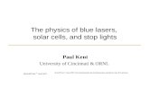 The physics of blue lasers,  solar cells, and stop lights