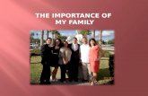 The importance of  my family