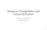 Delaunay Triangulation and Tetrahedrilization