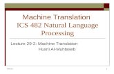 Machine Translation  ICS 482 Natural Language Processing