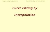 Engineering Computation Curve Fitting: Interpolation  1