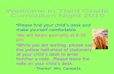Please find your child’s desk and make yourself comfortable.   We will begin promptly at 6:30 pm.