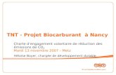TNT - Projet Biocarburant  à Nancy