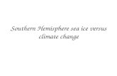 Southern Hemisphere sea ice versus climate change