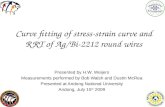 Curve fitting of stress-strain curve and RRT of Ag/Bi-2212 round wires
