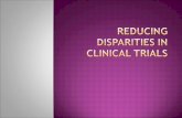 Reducing Disparities in Clinical Trials