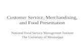 Customer Service, Merchandising, and Food Presentation