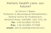 Holistic health care: our future?