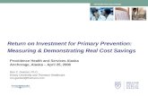Return on Investment for Primary Prevention: Measuring & Demonstrating Real Cost Savings