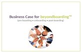 Business Case for  beyondboarding™ (pre-boarding • onboarding • post-boarding)