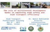 The role of multilateral development banks in improving road safety and road transport efficiency