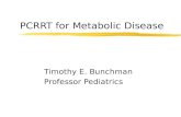 PCRRT for Metabolic Disease