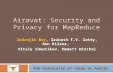Airavat : Security and Privacy for  MapReduce