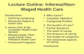 Lecture Outline: Informal/Non-Waged Health Care