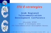 Alexander NTOKO Chief, E-Strategies Unit ITU Telecommunication Development Bureau