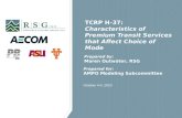 TCRP H-37:  Characteristics of Premium Transit Services that Affect Choice of Mode