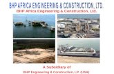 BHP AFRICA ENGINEERING & CONSTRUCTION, LTD.